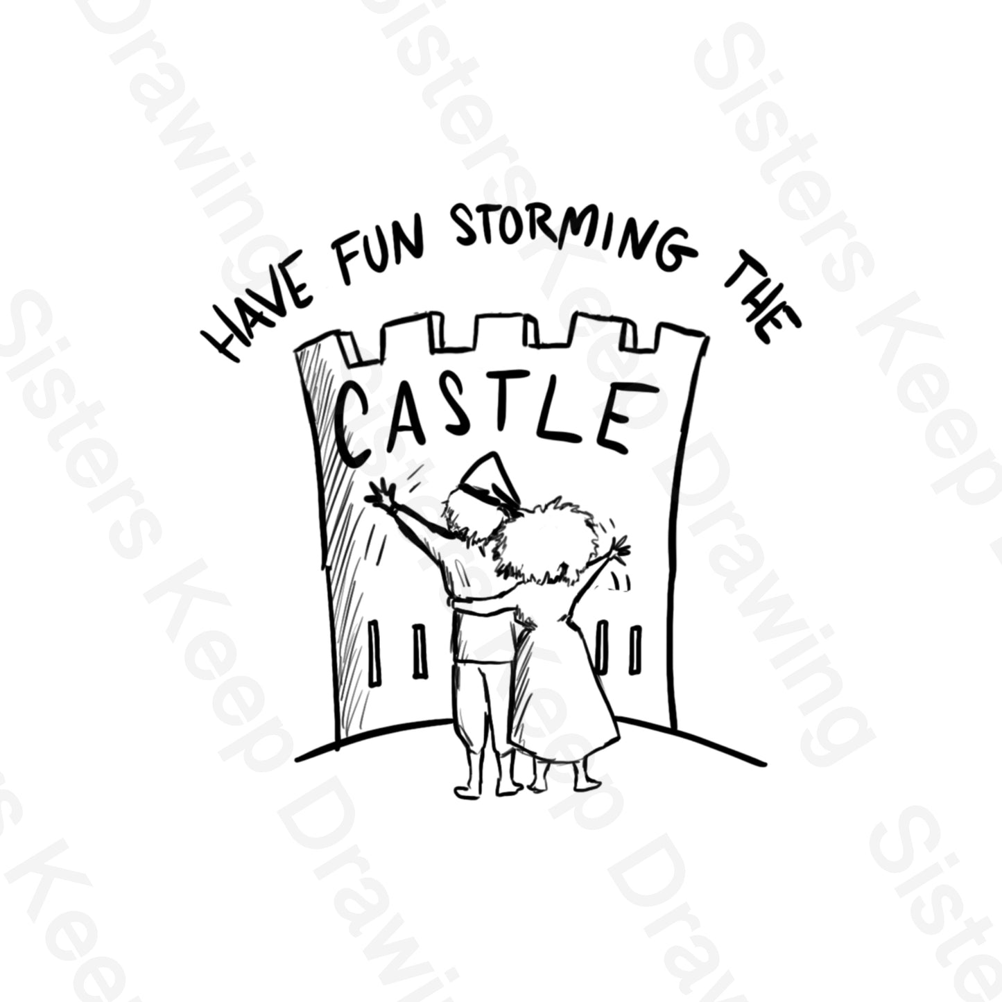 Have Fun Storming the Castle - Princess Bride Transparent PNG