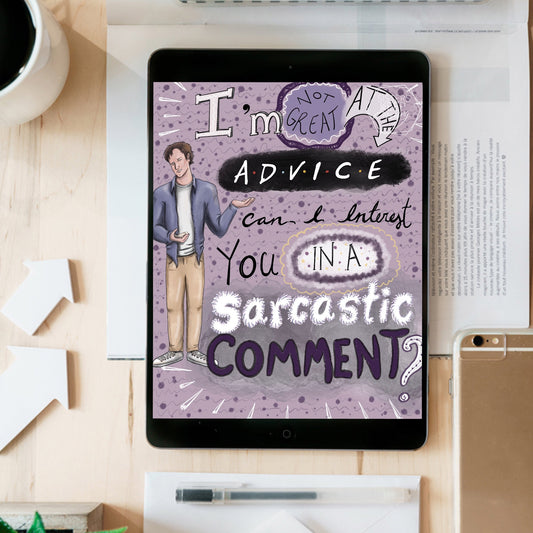 I'm Not Great at the Advice instant digital download
