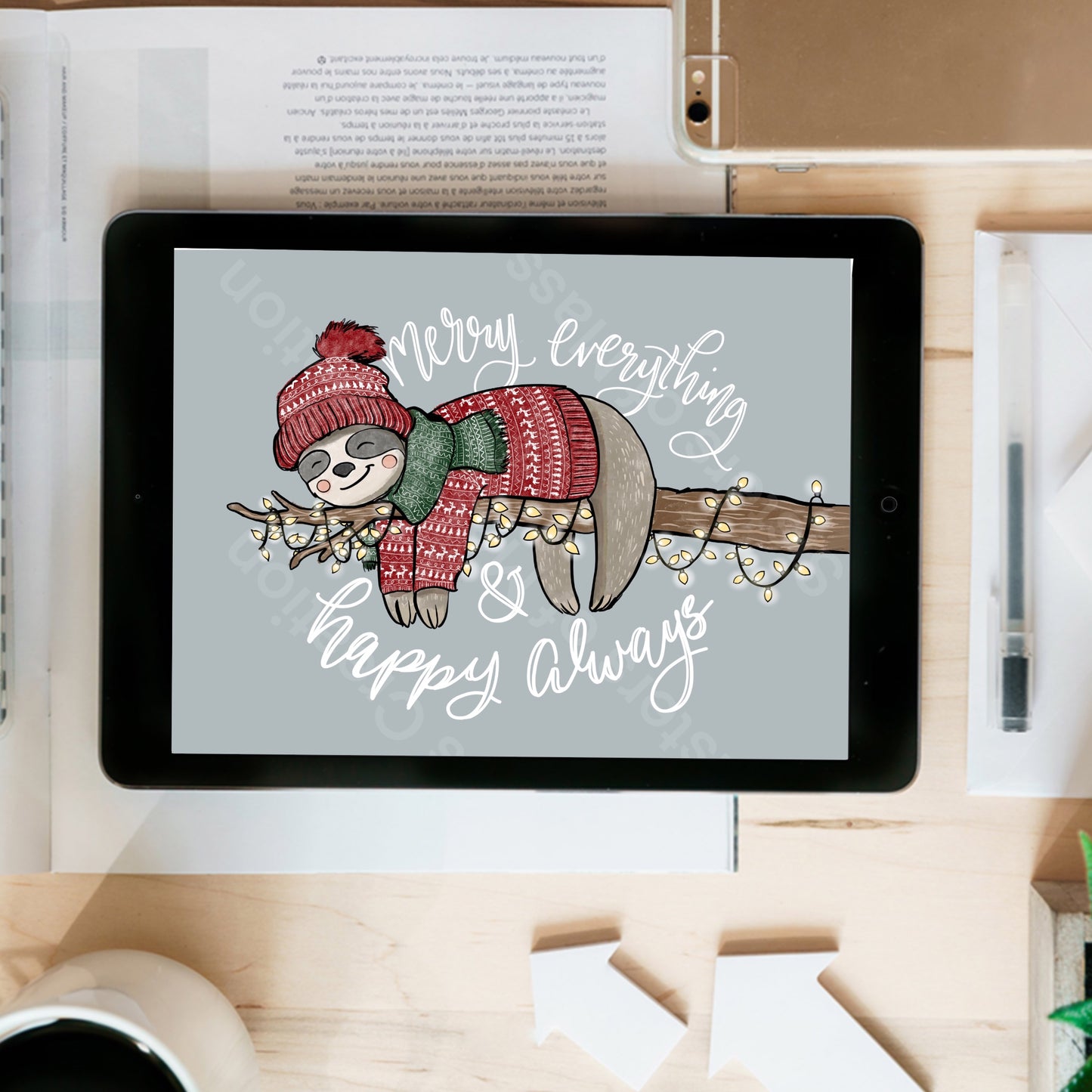 Christmas Sloth- Merry Everything and Happy Always- Digital Download- Printable sign